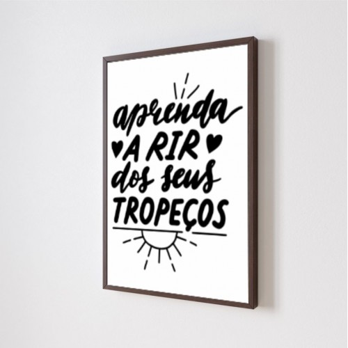 Quadro Decorativo Frase Motivacional 04 em Adesivo com Moldura Caixa